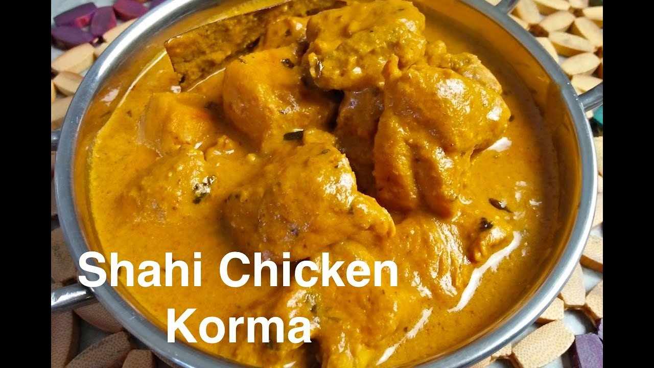 Chicken Shahi Korma (Chefs Specialty)