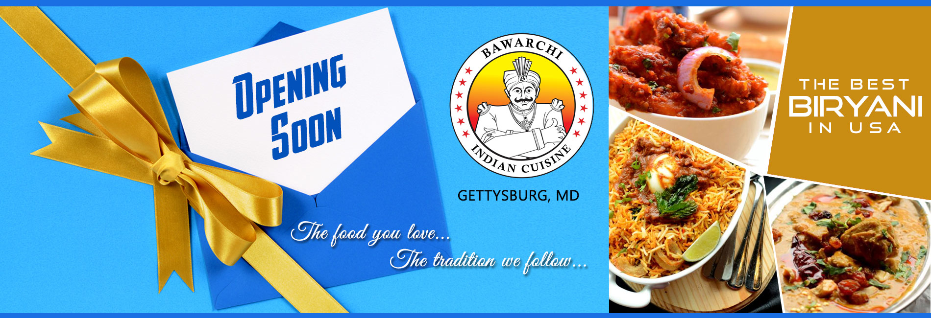 Bawarchi Gettysburg, MD - Open Soon