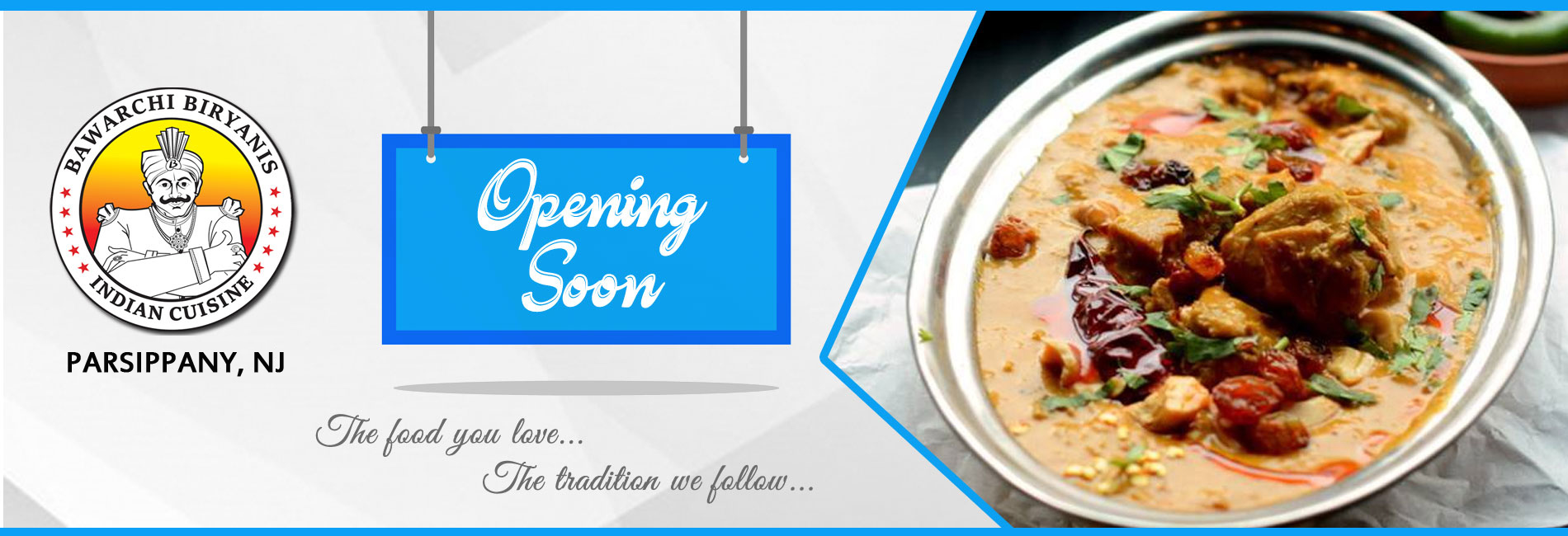 Bawarchi Parsippany_NJ_Open_Bannerunty - Opening Soon