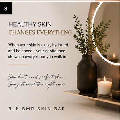 BLK BMR Skin Care Services 9